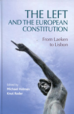 The left and the European Constitution. 9780719080838