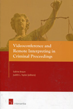 Videoconference and remote interpreting in criminal proceedings