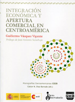 Integración económica y apertura comercial en centroamérica. 9788415271437