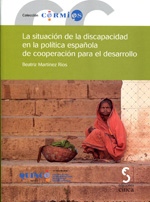 La situación de la discapacidad en la política española de cooperación para el desarrollo. 9788415305286