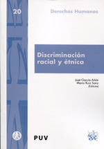 Discriminación racial y étnica. 9788490046067