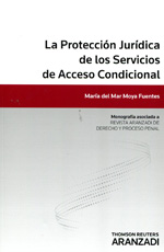 La protección jurídica de los servicios de acceso condicional