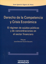 Derecho de la competencia y crisis económica. 9788490143667