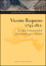 Vicente Requeno (1743-1811). 9788415538837