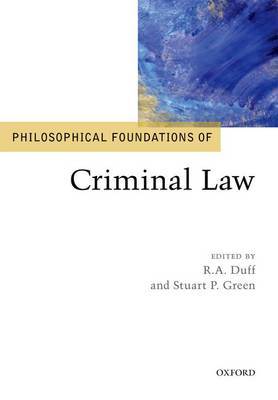 Philosophical foundations of criminal Law. 9780199673674