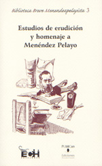 Estudios de erudición y homenaje a Menéndez Pelayo. 9788486116286