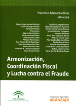 Armonización, coordinación fiscal y lucha contra el fraude. 9788490140970