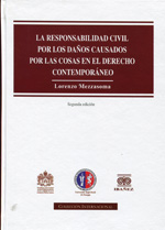 La responsabilidad civil por los daños causados por las cosas en el Derecho contemporáneo. 9789587165562