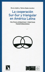 La cooperación Sur-Sur y triangular en América latina