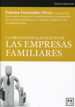 La profesionalización de las empresas familiares. 9788483566541