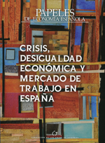 Crisis, desigualdad económica y mercado de trabajo en España
