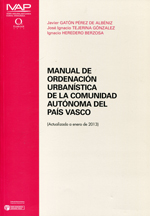 Manual de ordenación urbanística de la Comunidad Autónoma del País Vasco. 9788477774044
