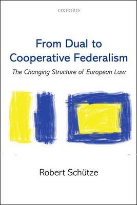 From dual to cooperative federalism. 9780199664948