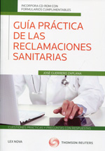 Guía práctica de las reclamaciones sanitarias. 9788498985146