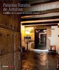 Palacios rurales de Asturias. 9788493106072