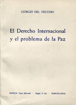 El Derecho internacional y el problema de la Paz. 100491257