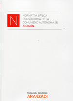 Normativa básica consolidada de la Comunidad Autónoma de Aragón. 9788490146583