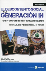 El descontento social y la Generación In. 9788478845668