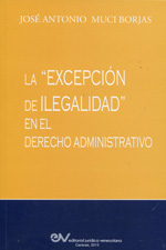 La "excepción de ilegalidad" en el Derecho administrativo