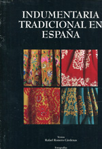 Indumentaria tradicional en España. 9788497858939