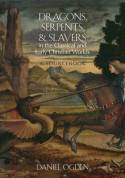 Dragons, serpents, and slayers in the Classical and Early Christian worlds. 9780199925117
