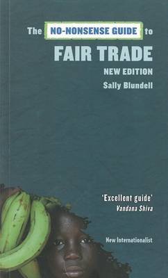 The no-nonsense guide to fair trade. 9781780261331