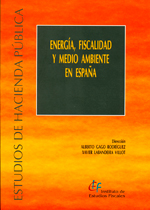 Energía, fiscalidad y medio ambiente en España. 9788480081115