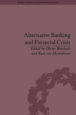 Alternative banking and financial crisis