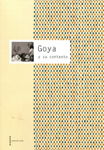 Goya y su contexto. 9788499112527