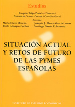 Situación actual y retos de futuro de las pymes españolas. 9788492737208