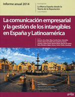 La comunicación empresarial y la gestión de los intangibles en España y Latinoamerica. 9788497848725