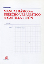 Manual básico de Derecho urbanístico de Castilla y León
