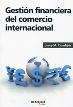 Gestión financiera del comercio internacional. 9788415340560