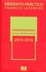 MEMENTO PRACTICO-Indemnizaciones por responsabilidades laborales 2015-2016