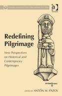 Redefining pilgrimage. 9781409468233