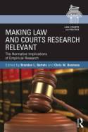 Making Law and courts research relevant. 9781138021921
