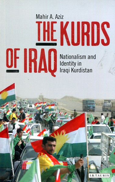 The kurds of Iraq. 9781784532734