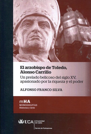 El arzobispo de Toledo, Alonso Carrillo