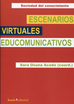 Escenarios virtuales educomunicativos. 9788498886269