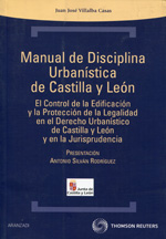Manual de disciplina urbanítica de Castilla y León. 9788499033846