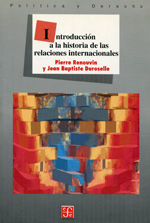 La introducción a la historia de las relaciones internacionales. 9789681658939