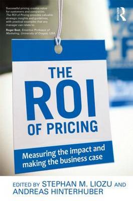 The ROI of pricing. 9780415730716