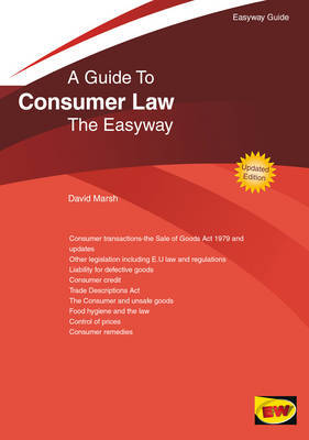 A guide to consumer Law. 9781847164155
