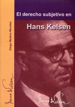 El Derecho subjetivo en Hans Kelsen. 9788478018017