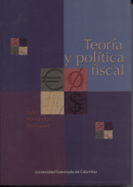 Teoría y Política Fiscal. 9789586168229