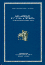 Los moriscos: expulsión y diáspora. 9788437090726