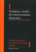 Paradigmas y desafíos del constitucionalismo democrático. 9788490451472