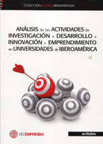 Análisis de las actividades de investigación + desarrollo + innovación + emprendimiento en universidades de Iberoamerica