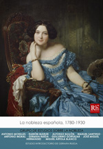 La nobleza española, 1780-1930. 9788461677252