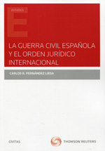 La Guerra Civil española y el ordenamiento jurídico internacional